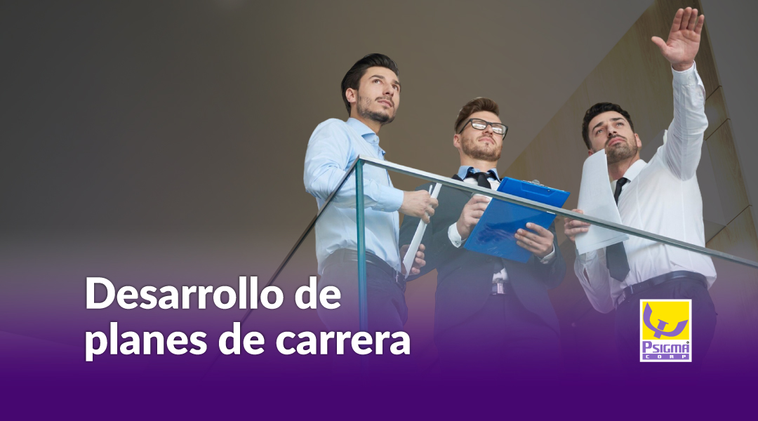 Desarrollo de planes de carrera