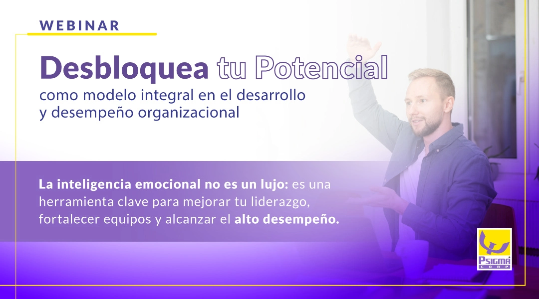 webinar-inteligencia-emocional-2025 Webinar "Desbloquea tu Potencial: Inteligencia Emocional para Líderes Exitosos" de Psigma Corp
